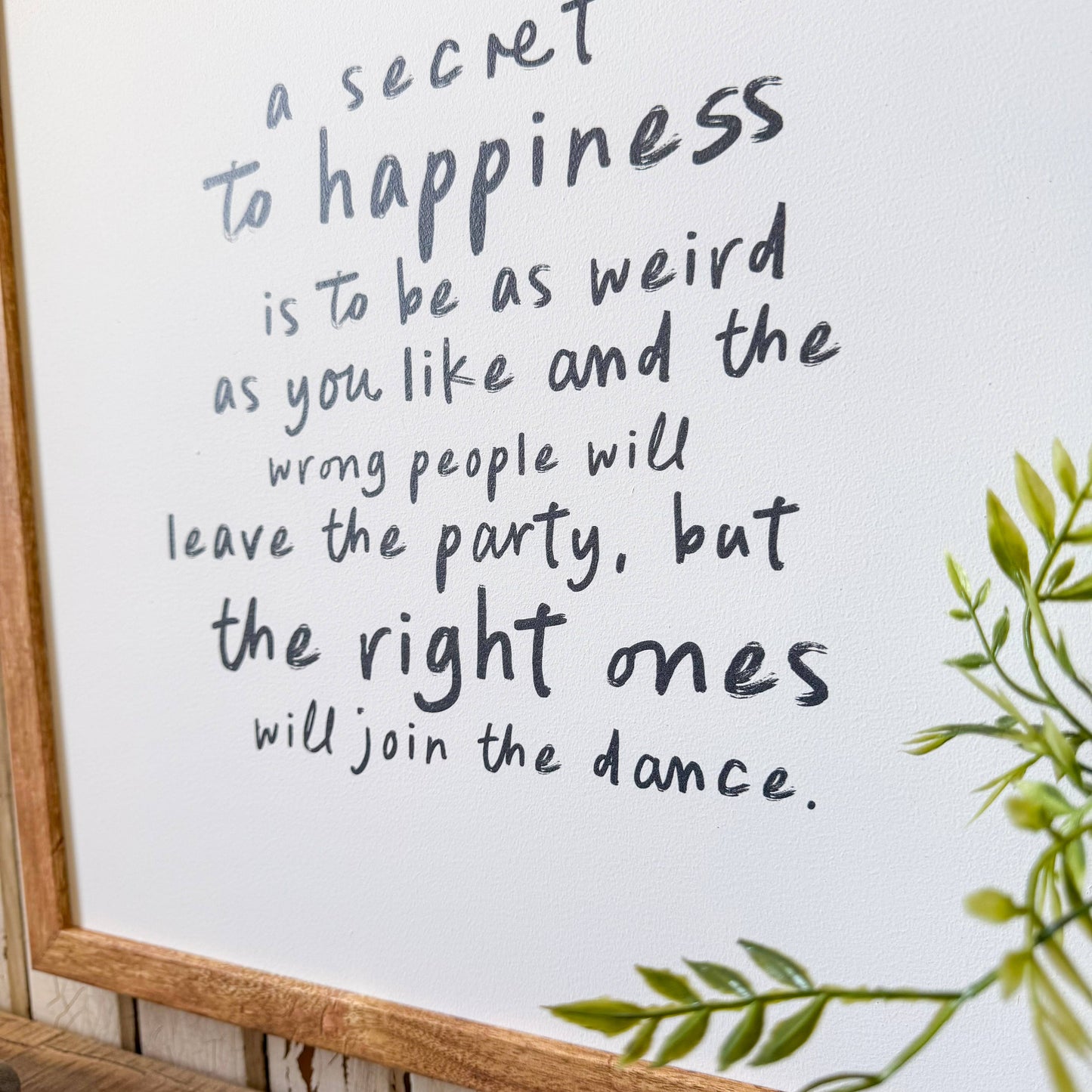 WillowBee Signs & Designs - Secret to Happiness Inspirational Quote Sign: 15x15 Inches