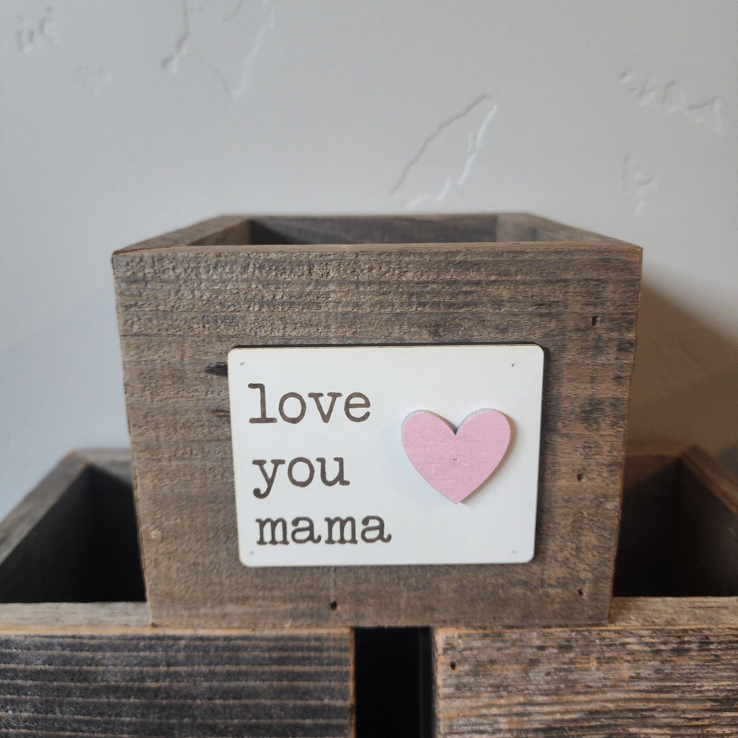 Love Reclaimed - Rustic Love You Mama Reclaimed Wood Planter Box