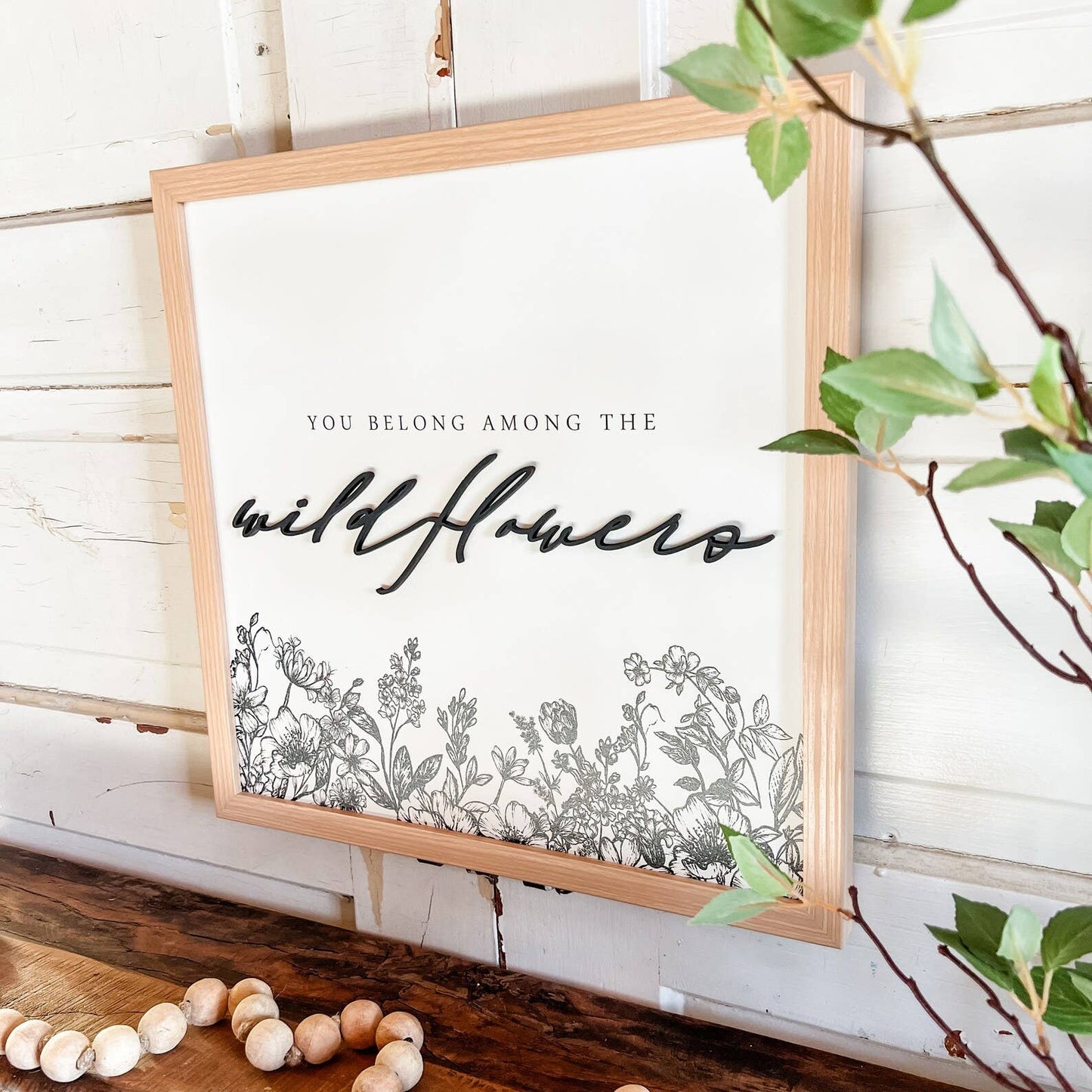 WillowBee Signs & Designs - You Belong Among Wildflowers Sign: Dark Frame / 15x15 Inches